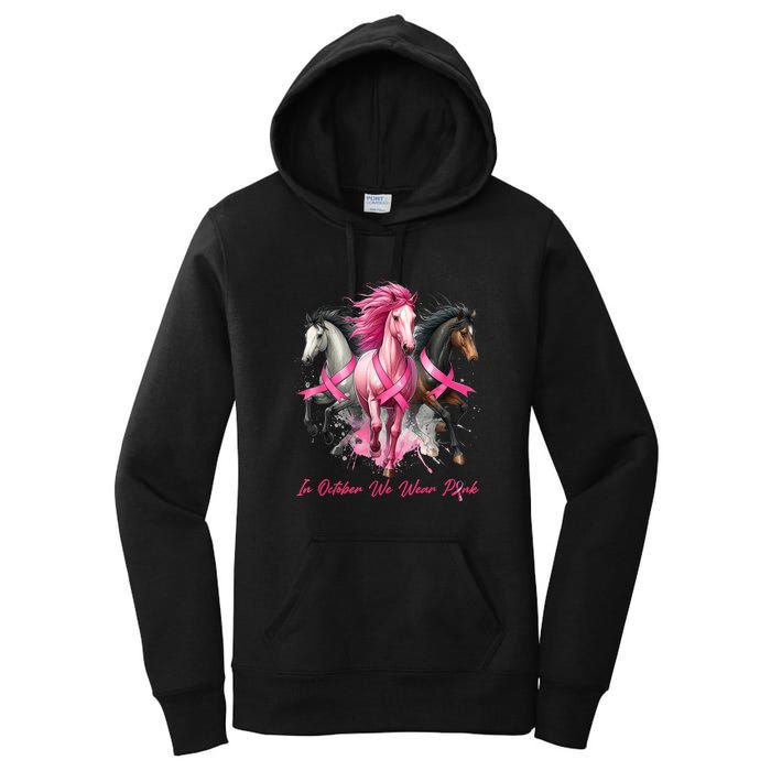 Women Breast Cancer Awareness In October We Wear Pin.K Horse Gift Women's Pullover Hoodie