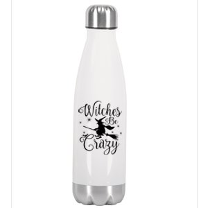 Witches Be Crazy Funny Halloween Witch Gift Stainless Steel Insulated Water Bottle