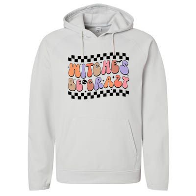 Witches Be Crazy And Witch Spooky Halloween Season Checkered Gift Performance Fleece Hoodie