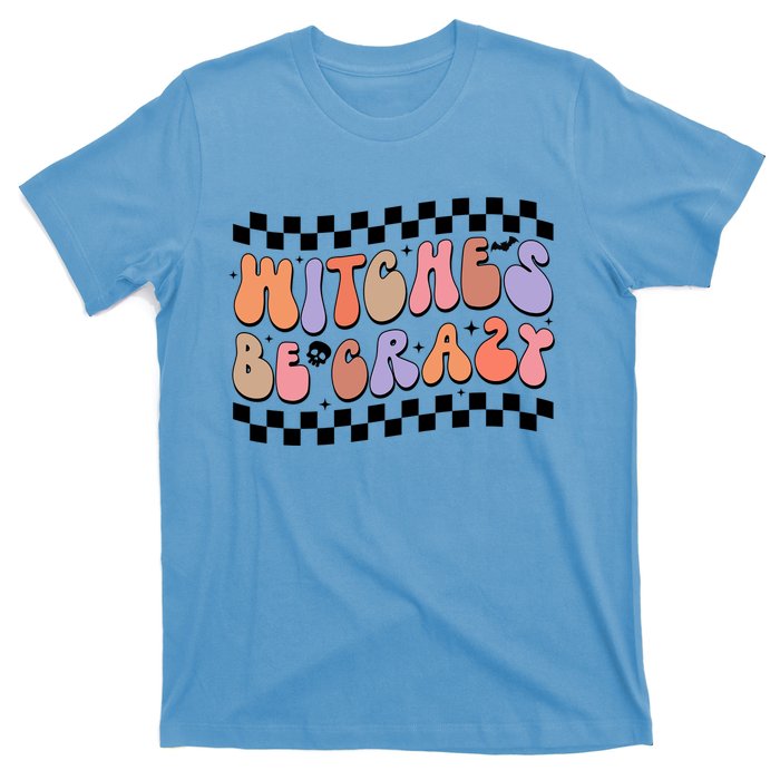 Witches Be Crazy And Witch Spooky Halloween Season Checkered Gift T-Shirt