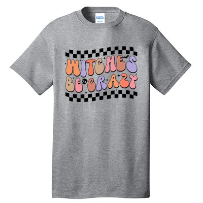 Witches Be Crazy And Witch Spooky Halloween Season Checkered Gift Tall T-Shirt