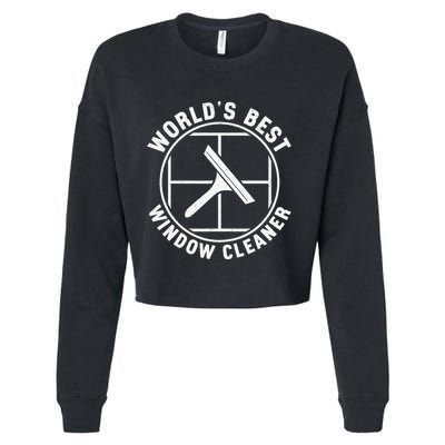 WorldS Best Cool Window Washing Professional Window Cleaner Cropped Pullover Crew