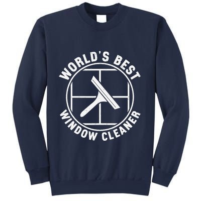 WorldS Best Cool Window Washing Professional Window Cleaner Sweatshirt