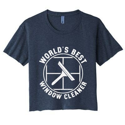 WorldS Best Cool Window Washing Professional Window Cleaner Crop Top