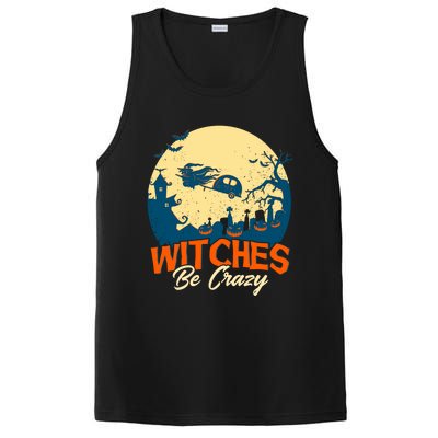 Witches Be Crazy Halloween Costume Funny Halloween Gift PosiCharge Competitor Tank