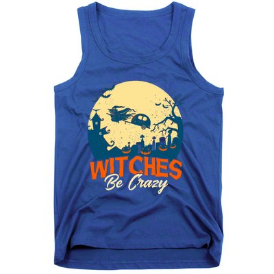 Witches Be Crazy Halloween Costume Funny Halloween Gift Tank Top