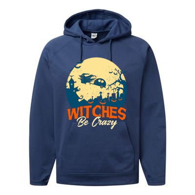 Witches Be Crazy Halloween Costume Funny Halloween Gift Performance Fleece Hoodie