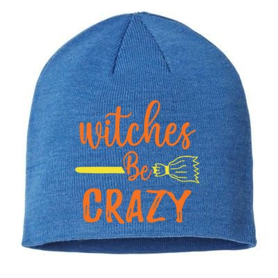 Witches Be Crazy Broomstick Graphic Funny Halloween Party Cool Gift Sustainable Beanie