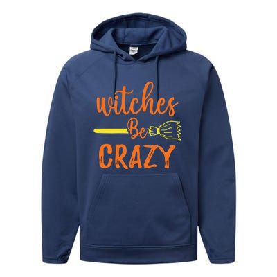 Witches Be Crazy Broomstick Graphic Funny Halloween Party Cool Gift Performance Fleece Hoodie