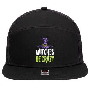 Witches Be Crazy Halloween Gift 7 Panel Mesh Trucker Snapback Hat