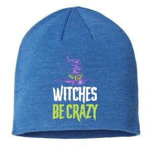 Witches Be Crazy Halloween Gift Sustainable Beanie