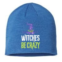 Witches Be Crazy Halloween Gift Sustainable Beanie