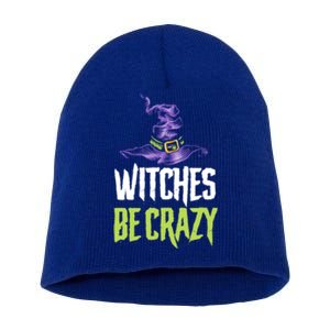 Witches Be Crazy Halloween Gift Short Acrylic Beanie