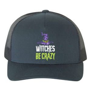 Witches Be Crazy Halloween Gift Yupoong Adult 5-Panel Trucker Hat