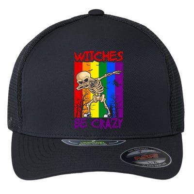 Witches Be Crazy Funny Gift Flexfit Unipanel Trucker Cap