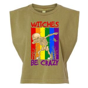 Witches Be Crazy Funny Gift Garment-Dyed Women's Muscle Tee