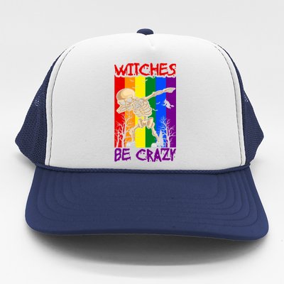 Witches Be Crazy Funny Gift Trucker Hat