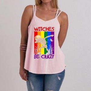 Witches Be Crazy Funny Gift Women's Strappy Tank