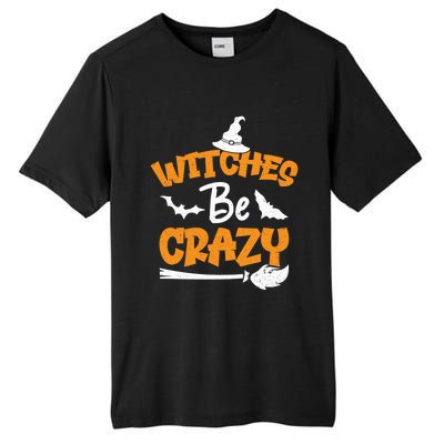 Witches Be Crazy Spooky Witch Lover Funny Halloween Costume Gift Tall Fusion ChromaSoft Performance T-Shirt