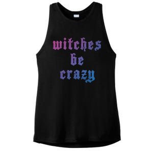 Witches Be Crazy Halloween Top Gift Ladies PosiCharge Tri-Blend Wicking Tank