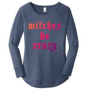 Witches Be Crazy Halloween Top Gift Women's Perfect Tri Tunic Long Sleeve Shirt