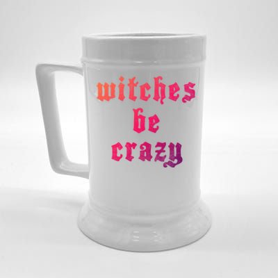 Witches Be Crazy Halloween Top Gift Beer Stein