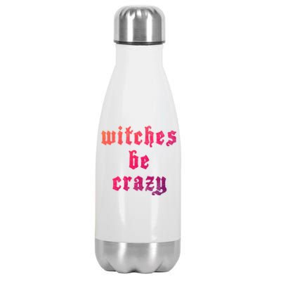 Witches Be Crazy Halloween Top Gift Stainless Steel Insulated Water Bottle