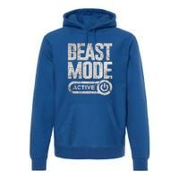 Workout Beast Cool Gift Activated Gym Mode Fitness Cross Train Meaningful Gift Premium Hoodie