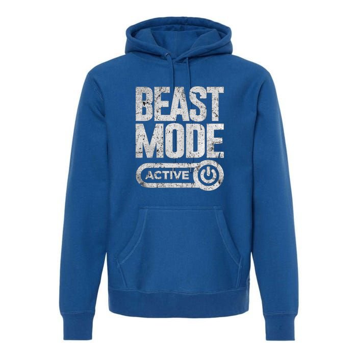 Workout Beast Cool Gift Activated Gym Mode Fitness Cross Train Meaningful Gift Premium Hoodie