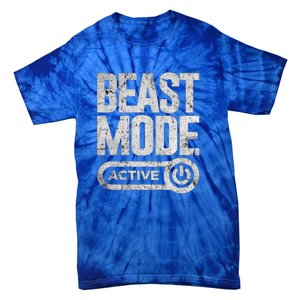 Workout Beast Cool Gift Activated Gym Mode Fitness Cross Train Meaningful Gift Tie-Dye T-Shirt