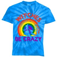 Witches Be Crazy Gift Kids Tie-Dye T-Shirt