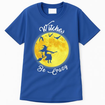 Witches Be Crazy Gift Tall T-Shirt