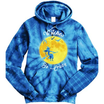 Witches Be Crazy Gift Tie Dye Hoodie