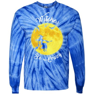 Witches Be Crazy Gift Tie-Dye Long Sleeve Shirt