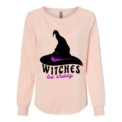 Witches Be Crazy Funny Halloween I Am With The Witch Meaningful Gift Womens California Wash Sweatshirt