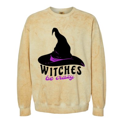 Witches Be Crazy Funny Halloween I Am With The Witch Meaningful Gift Colorblast Crewneck Sweatshirt