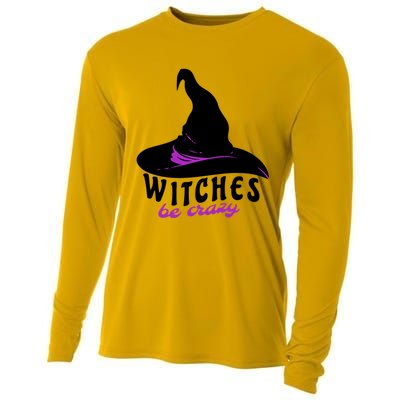 Witches Be Crazy Funny Halloween I Am With The Witch Meaningful Gift Cooling Performance Long Sleeve Crew