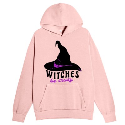 Witches Be Crazy Funny Halloween I Am With The Witch Meaningful Gift Urban Pullover Hoodie