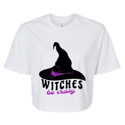 Witches Be Crazy Funny Halloween I Am With The Witch Meaningful Gift Bella+Canvas Jersey Crop Tee