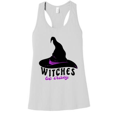 Witches Be Crazy Funny Halloween I Am With The Witch Meaningful Gift Women's Racerback Tank