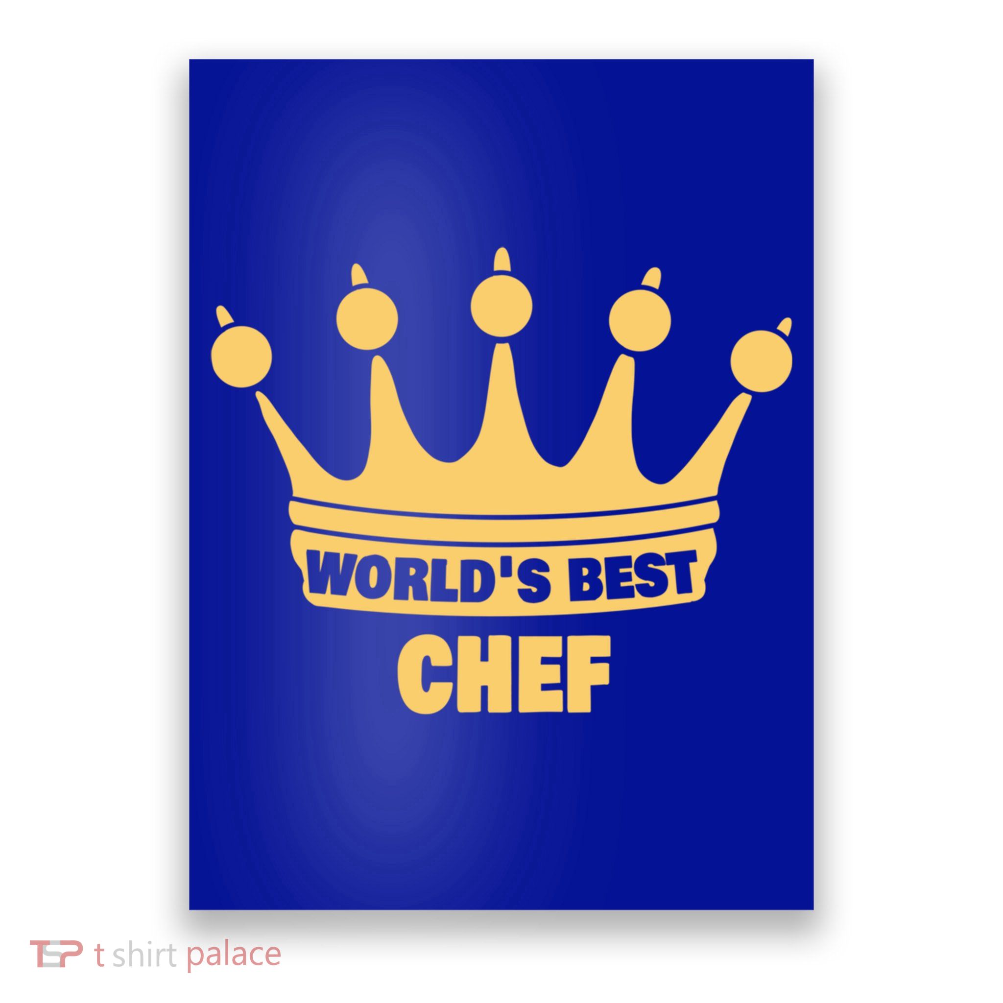 Worlds Best Chef Saying Funny Chef Gift Poster