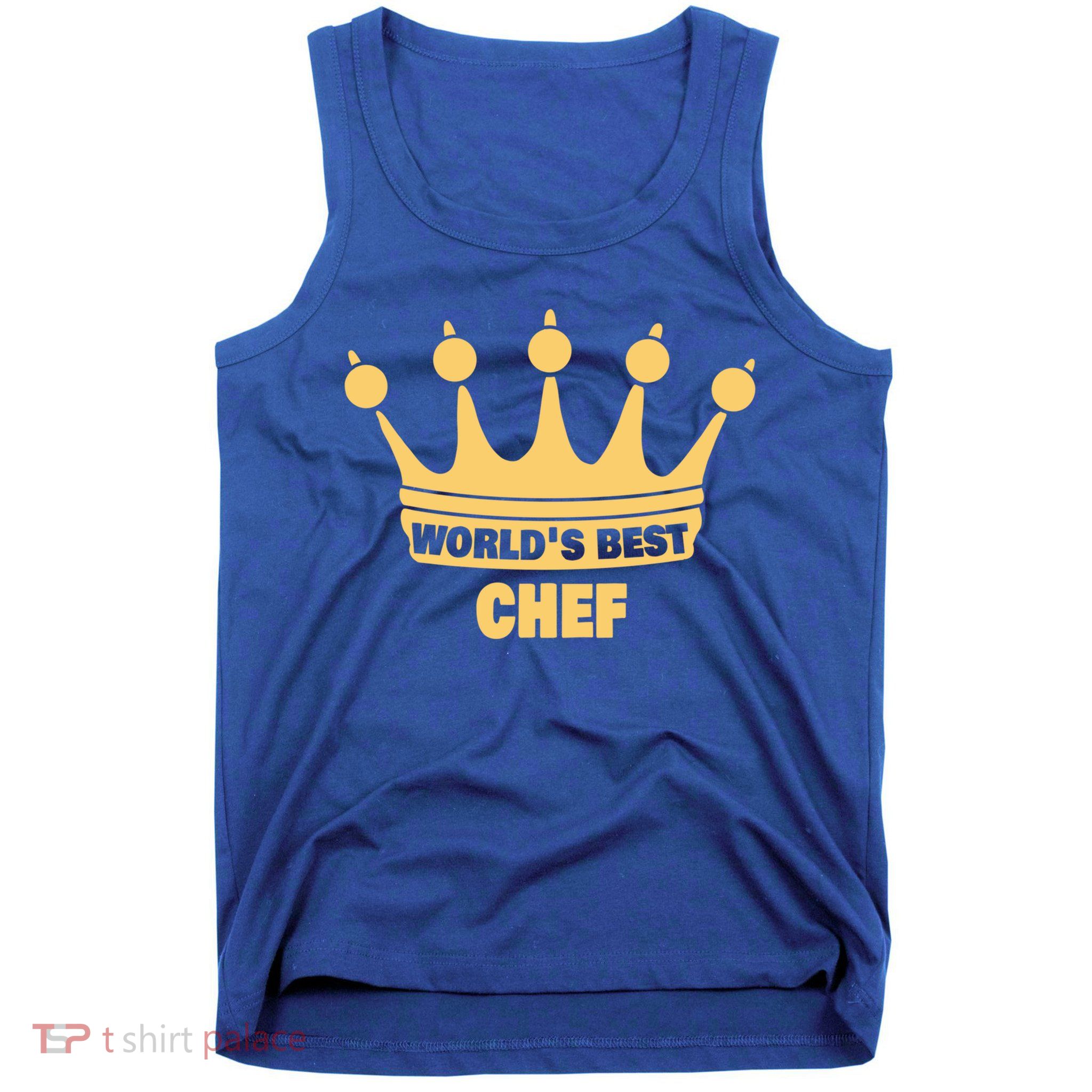 Worlds Best Chef Saying Funny Chef Gift Tank Top