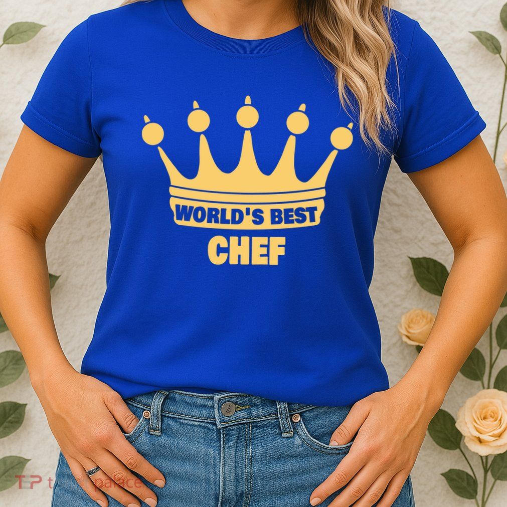 Worlds Best Chef Saying Funny Chef Gift Womens T-Shirt