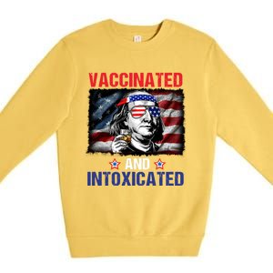 Woj7 Ben Drankin Vaccinated And Intoxicated 4th Of July Gift Premium Crewneck Sweatshirt