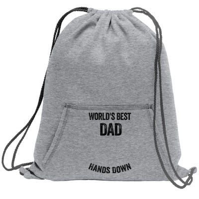 Worlds Best Dad Hands Down Make A Handprint Sweatshirt Cinch Pack Bag