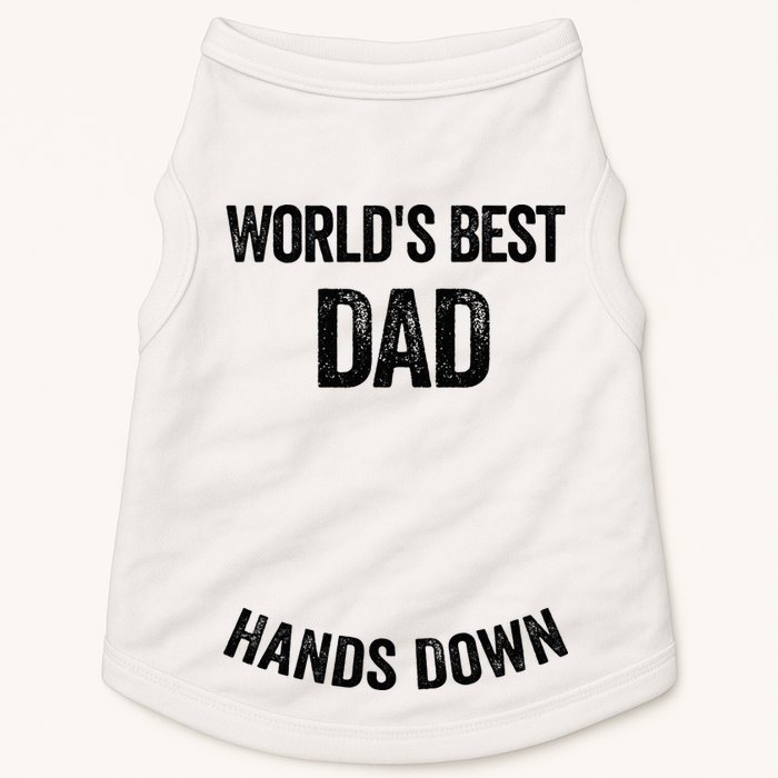 Worlds Best Dad Hands Down Make A Handprint Doggie Tank