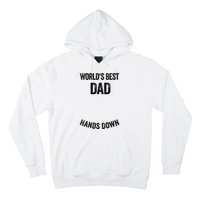 Worlds Best Dad Hands Down Make A Handprint Hoodie