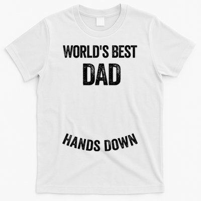 Worlds Best Dad Hands Down Make A Handprint T-Shirt