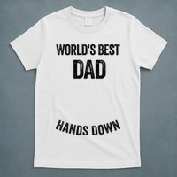 Worlds Best Dad Hands Down Make A Handprint T-Shirt