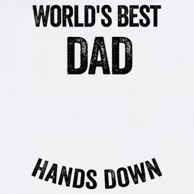 Worlds Best Dad Hands Down Make A Handprint T-Shirt
